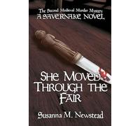 She Moved Through the Fair: 2 (The Savernake Forest Medieval Murder Mysteries)