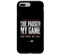 She Paused My Game And Here We Are Funny Gamer Art Case for iPhone 7 Plus/8 Plus