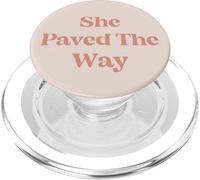 She Paved The Way Proud Women Feminism PopSockets PopGrip for MagSafe