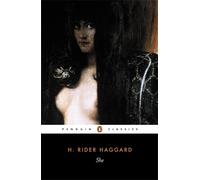 She (Penguin Classics) by H. Rider Haggard (2001-10-01)