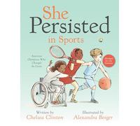 She Persisted in Sports: American Olympians Who Changed the Game