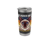 She Picked Me Up Loud Cat Everyone in A Five Block Radius Stainless Steel Insulated Tumbler
