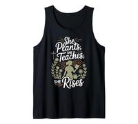 She Plants She Teaches She Rises Christian Mom Gardening Tank Top