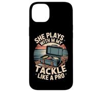 She Plays With My Tackle Like A Pro Case for iPhone 14 Plus