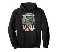 She Plays With My Tackle Like A Pro Pullover Hoodie