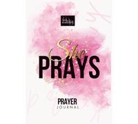 She Prays Prayer Journal