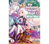 She Professed Herself Pupil of the Wise Man (Light Novel) Vol. 4
