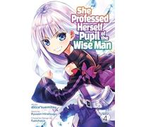 She Professed Herself Pupil of the Wise Man (Manga) Vol. 4