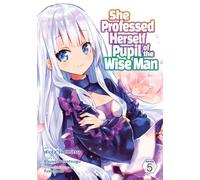 She Professed Herself Pupil of the Wise Man (Manga) Vol. 5
