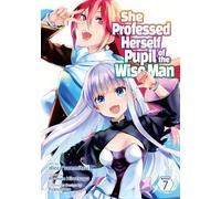 She Professed Herself Pupil of the Wise Man (Manga) Vol. 7