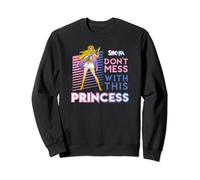 She-Ra - Don't Mess With This Princess Sweatshirt