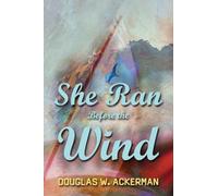 She Ran Before the Wind