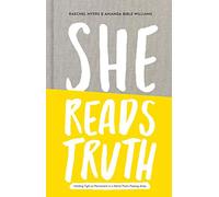 She Reads Truth: Holding Tight to Permanent in a World That's Passing Away