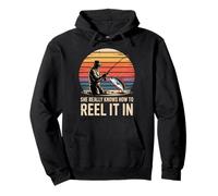 She Really Knows How To Reel It In Fishing Pullover Hoodie