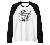 She Remembered Who She was and The Universe Shifted Raglan Baseball Tee