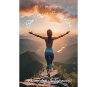 She Rises & Thrives: Loving Life In Recovery!