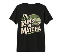 She Runs On Matcha Premium T-Shirt