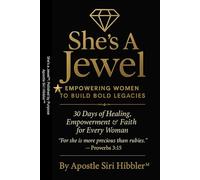 She’s a Jewel™: Polished by Purpose: 30 Days of Healing, Empowerment & Faith - (Book 1: The Refining Season) (She’s a Jewel™ Devotional Series: Empowering Women to Build Bold Legacies™)