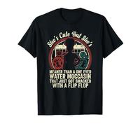 She’s Cute But Meaner Than One Eyed Water Funny Saying T-Shirt
