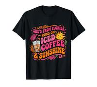 She’s from Florida Runs on Iced Coffee & Sunshine T-Shirt