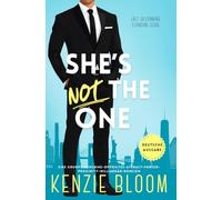 She’s Not The One: Eine Grumpy-Sunshine-Opposites-Attract-Forced-Proximity-Milliardär-RomCom (Last Billionaire Standing (Deutsche))