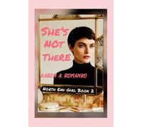 She’s Not There (North End Girl)