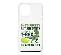 She’s Pretty But She Farts like a t-rex on a bean diet Case for iPhone 12 Pro Max