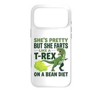 She’s Pretty But She Farts like a t-rex on a bean diet Case for iPhone 17 Pro Max