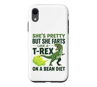 She’s Pretty But She Farts like a t-rex on a bean diet Case for iPhone XR