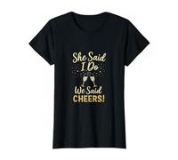 She Said I Do We Said Cheers Bridal Party Design T-Shirt