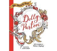 She Said It Best: Dolly Parton: Wit & Wisdom to Color & Display
