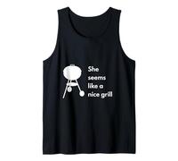 She Seems Like a Nice Grill Tank Top