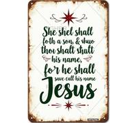She Shall Bring Forth A Son and Thou Shalt Call His Name God for He Shall Save Metal Tin Wall Rusty Retro Looking Sign Poster Gifts Cafes Bar Club Office Store Yard Garage 12X8 Inch