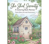 She Shed Serenity: A Coloring Retreat: Coloring Book