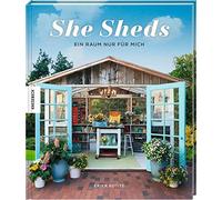 She Sheds: Ein Raum nur fur mich, Kotite, Theis-Passaro 9783957282316 New.