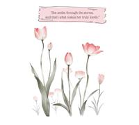 She Smiles Through The Storms, And That’s What Makes Her Truly Lovely: Tulip Inspired Lined Notebook Perfect Gift for Women and Girls for School, Work or Personal Use Cream Paper
