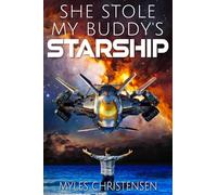 She Stole My Buddy's Starship: 2