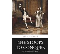 She Stoops to Conquer (Penrose Classics)