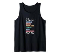 She Strong Brave Fearless Loving Kind Beautiful Mothers Day Tank Top