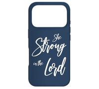She Strong in the Lord Case for iPhone 17 Pro