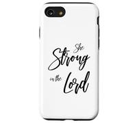 She Strong In The Lord Christian Design - Feminine Faith Case for iPhone SE (2020) / 7/8