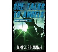 She Talks to Angels: 3 (Henry Malone Novel)