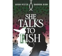 She Talks to Fish