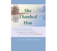 She Thanked Him: A Collection of Poems