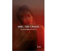 SHE- THE CHAOS (Edition1st)