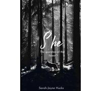 She: The Guardian of the forest