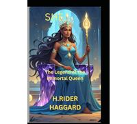 SHE: The Legend of the Immortal Queen
