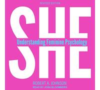 She: Understanding Feminine Psychology