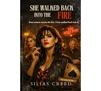 She Walked Back Into The Fire (The Trixie Vane Series)