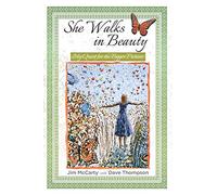 She Walks In Beauty: My Quest For The Bigger Picture